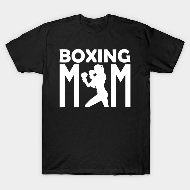 Boxer Mother Women's Boxing Mother's Day Gift Boxing TShirt